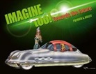 Patrick Kelley - Imagine Too!