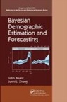 John Bryant, John (University of Exeter Bryant, John Zhang Bryant, Junni L Zhang, Junni L. Zhang - Bayesian Demographic Estimation and Forecasting