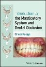 D Rokaya, Dinesh Rokaya, Dinesh (Ajman University Rokaya, Dinesh (Chulalongkorn University Rokaya - Introduction to the Masticatory System and Dental Occlusion