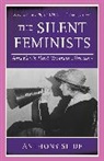 Anthony Slide, Slide Anthony - Silent Feminists