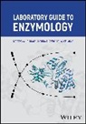 Geoffrey A Holdgate, Geoffrey A. Holdgate, Geoffrey A. Turberville Holdgate, A Lanne, Alice Lanne, Antonia Turberville - Laboratory Guide to Enzymology