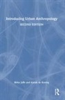 Anouk De Koning, Anouk (Radboud University Nijmegen de Koning, Rivke Jaffe, Rivke (University of Amsterdam Jaffe - Introducing Urban Anthropology