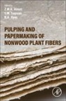 Z.m.a. (Program of Pulp and Paper and Pollu Ainun, Z. M. A. Ainun, Z.M.A. Ainun, R. A. Ilyas, R.A. Ilyas, S. M. Sapuan... - Pulping and Papermaking of Nonwood Plant Fibers