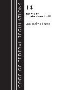 Office Of The Federal Register,  Office Of The Federal Register (U.S.) - Code of Federal Regulations, Title 14 Aeronautics and Space 60 109, - Revised As of January 1, 202