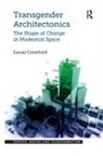 Lucas Crawford - Transgender Architectonics