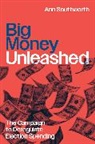 Ann Southworth, Southworth Ann - Big Money Unleashed