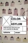 Katherine Jensen - Color of Asylum