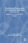 Emma Gustavo Silva Souza O''''dwyer, Luiz Gustavo Silva Souza, Emma O'Dwyer - Psychosocial Perspectives on Community Responses to Covid-19