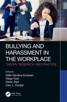 Stale Valvatne (University of Bergen Einarsen, Stale Valvatne Hoel Einarsen, Cary L Cooper, Cary L. Cooper, Cooper Cary L., Stale Valvatne Einarsen... - Bullying and Harassment in the Workplace