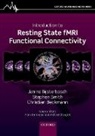 Christian F. Beckmann, Janine Bijsterbosch, Janine (Postdoctoral Scientist Bijsterbosch, Stephen M. Smith, Smith Stephen M. - Introduction to Resting State Fmri Functional Connectivity