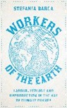 Stefania Barca, Barca Stefania - Workers of the Earth