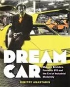 Dimitry Anastakis - Dream Car