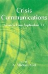 Michael Noll, Michael A. Noll, Michael A. Noll - Crisis Communications