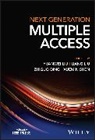 Yuanwei (Queen Mary University of London Liu, Yuanwei Liu Liu, Zhiguo Ding, Zhiguo Ding et al, Liang Liu, Yuanwei Liu... - Next Generation Multiple Access