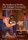Lewis (University of Durham and Australian Ayres, Lewis Ayres, Lewis (University of Durham and Australian Catholic University Ayres, Michael W Champion, Michael W. Champion, Michael W. (Australian Catholic University Champion... - Intellectual World of Late Antique Christianity