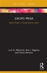 Luis A Albornoz, Luis A. Albornoz, Luis A. (Carlos III University of Madrid Albornoz, Luis A. Segovia Albornoz, Nuria Almiron, Núria Almiron... - Grupo Prisa
