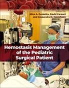 Nina A. (Professor of Anesthesiology and Guzzetta, Cassandra D. Josephson, David Faraoni, Nina A. Guzzetta, Cassandra D. Josephson, Nina A. Guzzetta - Hemostasis Management of the Pediatric Surgical Patient