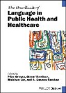 Glenn Ortega Martinez, Pilar (University of Illinois College of M Ortega, Pilar Martinez Ortega, Maichou Lor, A. Susana Martinez, Glenn Martinez... - Handbook of Language in Public Health and Healthcare