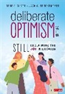 Jack C Berckemeyer, Jack C. Berckemeyer, Jack C. C. Berckemeyer, Berckemeyer Jack C., Debbie Thompson Silver, Debbie Thompson Berckemeyer Silver... - Deliberate Optimism
