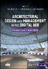 Giddings, Bob (Northumbria University Giddings, Bob Melhado Giddings, Jennifer Barrett, Bob Giddings, Giddings Bob... - Architectural Design and Management in the Digital Age
