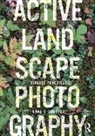Anne C (State University of New York Godfrey, Anne C Godfrey - Active Landscape Photography