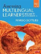 Margo Gottlieb - Assessing Multilingual Learners: 3rd Edition