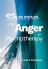 Leslie S Greenberg, Leslie S. Greenberg - Shame and Anger in Psychotherapy