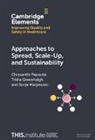 Trisha Greenhalgh, Greenhalgh Trisha, Sonja Marjanovic, Chrysanthi Papoutsi, Chrysanthi Greenhalgh Papoutsi - Approaches to Spread, Scale-Up, and Sustainability