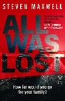Steven Maxwell - All Was Lost
