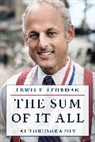Lewis Lehrman, Lewis E Lehrman, Lewis E. Lehrman, Lehrman Lewis E. - Sum of It All