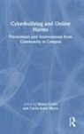 Helen Myers Cowie, Helen Cowie, Carrie-Anne Myers - Cyberbullying and Online Harms
