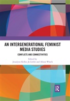 Jessalynn (University of Calgary Keller, Jessalynn Littler Keller, Jessalynn Keller, Keller Jessalynn, Jo Littler, Littler Jo... - Intergenerational Feminist Media Studies