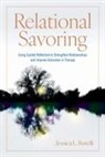 Jessica L. Borelli - Relational Savoring
