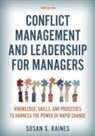 Susan S. Raines - Conflict Management and Leadership for Managers