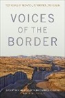 Tobin Robles Robles Hansen, Tobin Hansen, Maria Engracia Robles Robles, María Engracia Robles Robles - Voices of the Border