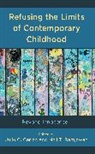 Julie C. Ramjewan Garlen, Julie C. Garlen, Garlen Julie C., Neil T. Ramjewan - Refusing the Limits of Contemporary Childhood