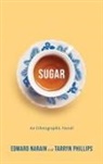 Edward Narain, Edward Phillips Narain, Tarryn Phillips - Sugar