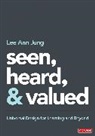 Lee Ann Jung, Lee Ann Ann Jung, Jung Lee Ann - Seen, Heard, and Valued