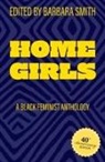 Barbara Smith, Barbara Smith - Home Girls, 40th Anniversary Edition