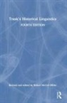 Robert McColl Millar, Robert Mccoll Trask Millar, R L Trask - Trask''s Historical Linguistics