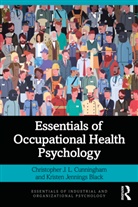 Kristen Jennings Black, Kristen Jennings (University of Tennessee Black, Christopher J. L. Cunningham, Christopher J. L. (The University of T Cunningham, Christopher J. L. (University of Tenne Cunningham, Christopher J. L. (University of Tennessee Cunningham - Essentials of Occupational Health Psychology