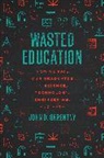 John D. Skrentny - Wasted Education