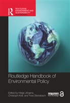 Helge Knill Jorgens, Helge Jörgens, Christoph Knill, Yves Steinebach - Routledge Handbook of Environmental Policy