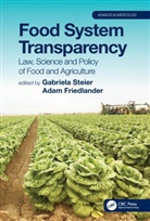 Adam Friedlander, Gabriela (Northeastern Univ.) Friedlander Steier, Gabriela (Northeastern University Steier, Adam Friedlander, Gabriela Steier, Steier Gabriela - Food System Transparency