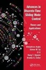 Ahmadreza Argha, Ahmadreza Su Argha, Branko George Celler, Li Li, Li Li, Hung Tan Nguyen... - Advances in Discrete-Time Sliding Mode Control