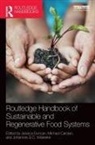 Jessica (Wageningen University Duncan, Jessica Carolan Duncan, Michael Carolan, Carolan Michael, Jessica Duncan, Duncan Jessica... - Routledge Handbook of Sustainable and Regenerative Food Systems