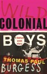 Thomas Paul Burgess, Burgess Thomas Paul - Wild Colonial Boys