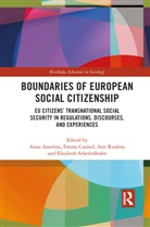 Anna (Brandenburg University of Technolog Amelina, Anna Amelina, Amelina Anna, Emma Carmel, Carmel Emma, Ann Runfors... - Boundaries of European Social Citizenship