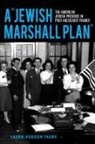Laura Hobson Faure - 'Jewish Marshall Plan'