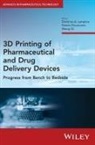 DA Lamprou, Dimitrios A. (Queen''''s University Belfa Lamprou, Dennis Douroumis, Douroumis Dennis, Dimitrios A. Lamprou, Sheng Qi - 3d Printing of Pharmaceutical and Drug Delivery Devices